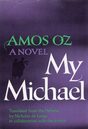 Item #321993 My Michael. Amos Oz