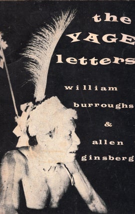 Item #322013 The Yage Letters. William S. Burroughs, Allen, Ginsberg