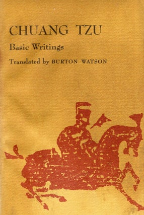 Item #322127 Chuang Tzu: Basic Writings. Burton Watson, trans