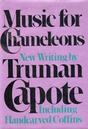 Item #322167 Music for Chameleons. TRUMAN CAPOTE