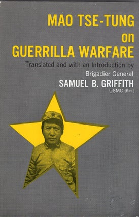 Item #322764 Mao Tse-Tung on Guerrilla Warfare (Books That Matter). Samuel B. Griffith, Tse-Tung,...