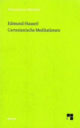 Item #322902 Cartesianische Meditationen. Edmund Husserl
