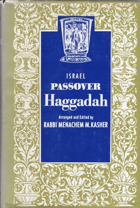 Item #322989 Israel Passover Haggadah. Rabbi Menachem M. Kasher