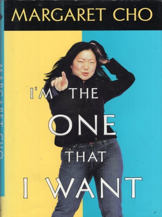 Item #323090 I'm the One That I Want. Margaret Cho