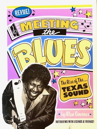 Item #323286 Meeting the Blues. Alan B. Govenar