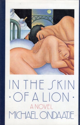 Item #323304 In Skin of a Lion. MICHAEL ONDAATJE