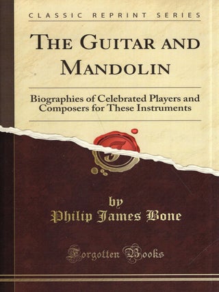 Item #327699 The Guitar and Mandolin. Philip James Bone