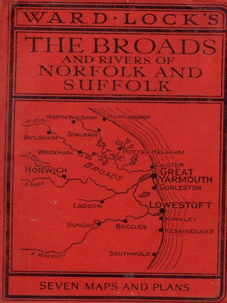 Item #334820 Guide to The Broads And Rivers of Norfolk and Suffolk, Great Yarmouth, Lowestoft,...