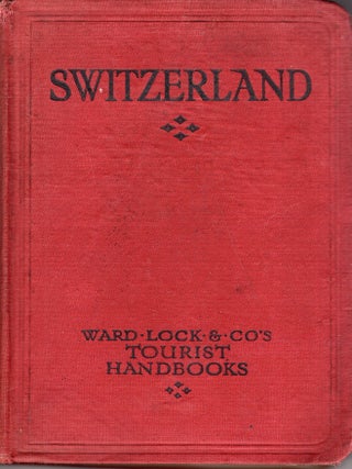 Item #335164 A Handbook to Switzerland. Ward Lock