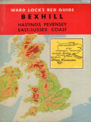 Item #335436 Bexhill and the East Sussex Coast, Including Hastings and St. Leonards, Battle,...