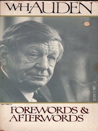 Item #335621 Forewords and afterwords. W. H. Auden