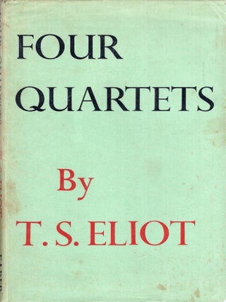 Item #336670 Four Quartets. T. S. Eliot