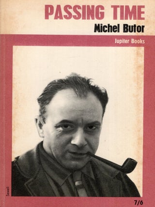 Item #336695 Passing Time. Michel Butor