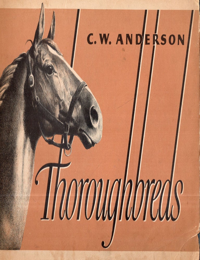 Thoroughbreds | C. W. Anderson | First Edition