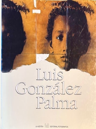 Item #337390 Luis Gonzalez Palma (Spanish and English Edition). Luis Gonzalez Palma, Orive Maria...