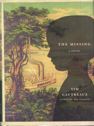 Item #337561 The Missing. TIM GAUTREAUX