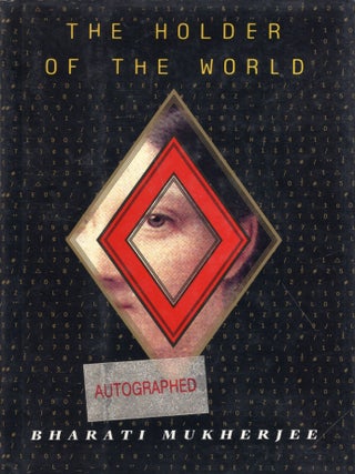 Item #339479 Holder of the World. Bharati Mukherjee