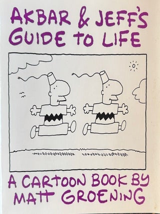 Item #343117 Akbar and Jeff's Guide to Life. Matt Groening