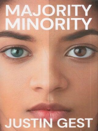 Item #344997 Majority Minority. Justin Gest