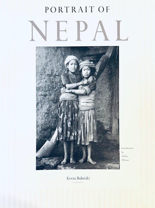 Item #345346 Portrait of Nepal. Kevin Bubriski, Chronicle, Books