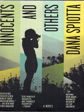 Item #350393 Innocents and Others. Dana Spiotta