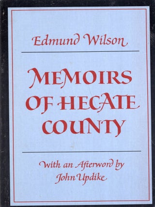 Item #350394 By Edmund Wilson - Memoirs of Hecate County. Edmund Wilson