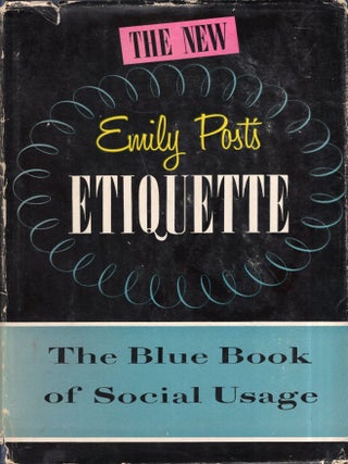 Item #352177 Etiquette: The Blue Book of Social Usage. Emily Post