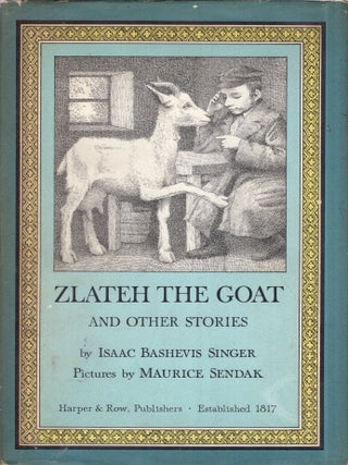 Item #352306 Zlateh the Goat. Isaac Bashevis Singer