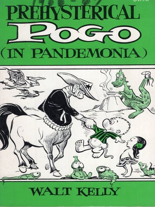 Item #352840 Prehysterical Pogo (In Pandemonia). Walt Kelly