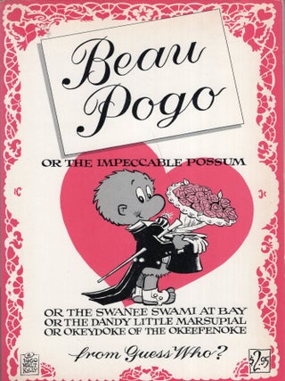 Item #354356 Beau Pogo or the Impeccable Possum. Walt Kelly