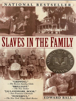 Item #354856 Slaves in the Family (Ballantine Reader's Circle). EDWARD BALL