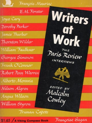 Item #355581 Writers at Work: The Paris Review Interviews. Malcolm Cowley