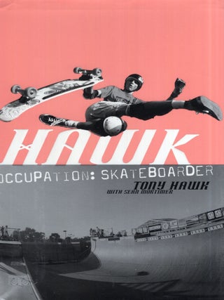 Item #357511 Hawk: Occupation: Skateboarder. Tony Hawk
