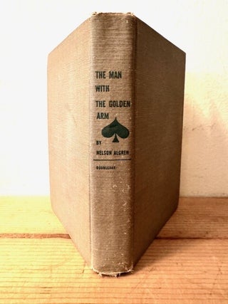 Item #357814 The Man with the Golden Arm. Nelson Algren