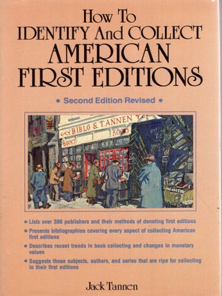 Item #358530 How to Identify and Collect American First Editions: A Guide Book (Rev and Enl)....