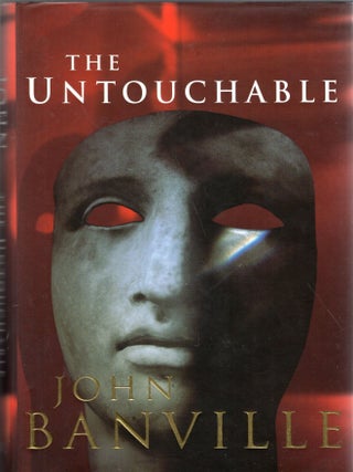 Item #358938 THE UNTOUCHABLE. John Banville