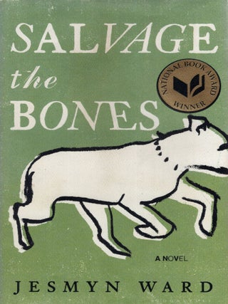 Item #359411 Salvage the Bones: A Novel. Jesmyn Ward