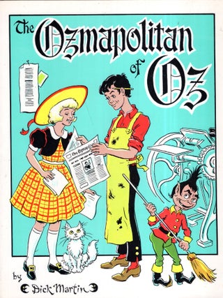 Item #359737 The Ozmapolitan of Oz. Dick Martin