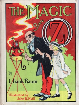 Item #359746 The Magic of Oz. L. Frank Baum