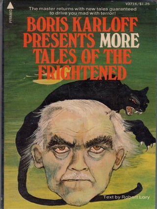 Item #359892 Boris Karloff Presents More Tales of the Frightened. Boris Karloff