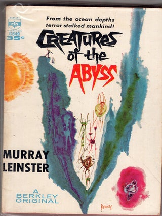 Item #360040 Creatures of the Abyss. Murray Leinster