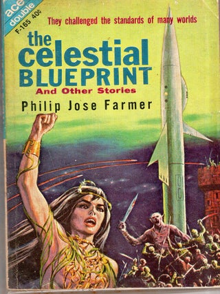 Item #360745 The Celestial Blueprint/ Cache from Outer Space. Philip Jose Farmer