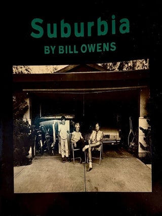 Item #361897 Suburbia. Bill Owens