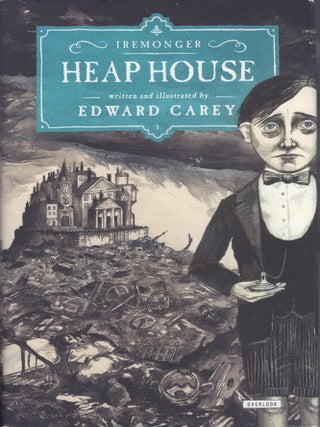 Item #364073 Heap House. Edward Carey