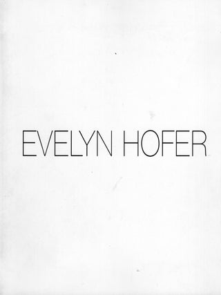 Item #364317 Evelyn Hofer: Photographs. Evelyn Hofer