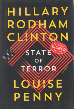 Item #365140 State of Terror: A Novel. Hillary Rodham Clinton, Louise, Penny