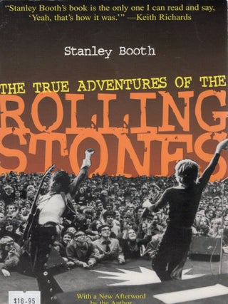 Item #365440 The True Adventures of the Rolling Stones. STANLEY BOOTH