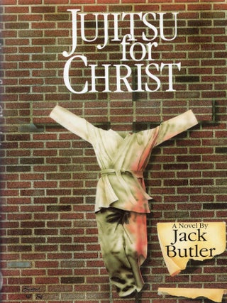 Item #367507 Jujitsu for Christ. Jack Butler