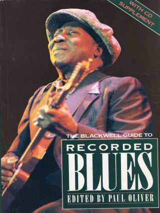 Item #370367 Blackwell Guide to Recorded Blues. Paul Oliver