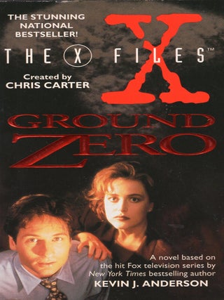Item #374380 Ground Zero (The X-Files). Kevin J. Anderson